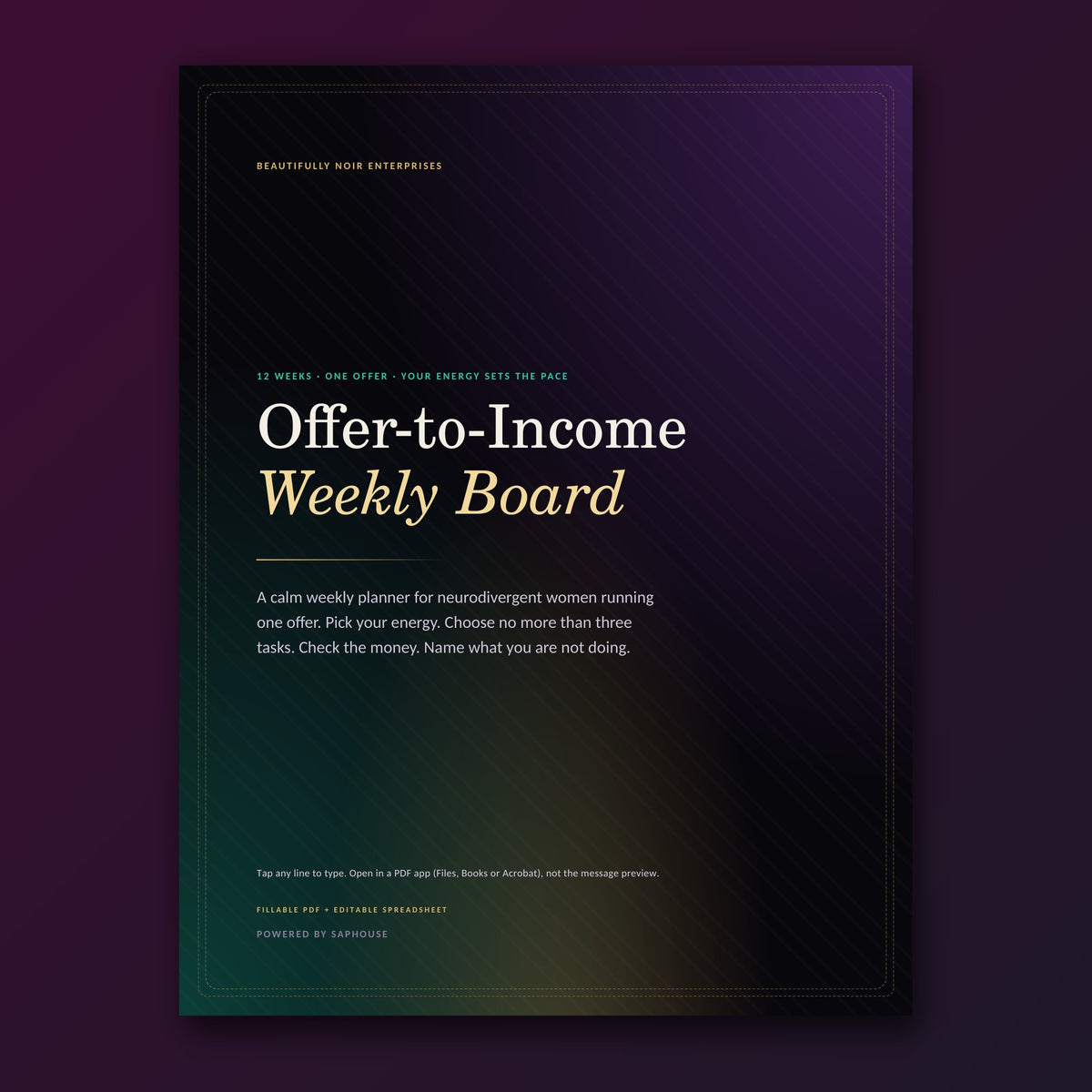 Offer-to-Income Weekly Board for Neurodivergent Women | A Fillable 12-Week Low-Energy Business Planner
